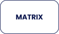MATRIX